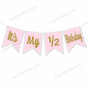 Its My 1/2 Birthday Pink Glitter Paper Banner