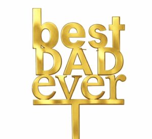 Best Dad Ever Cake Topper