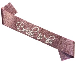 Bride to Be Rose Gold Glitter Sash