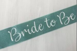 Bride to Be Teal/Turquoise Glitter Sash