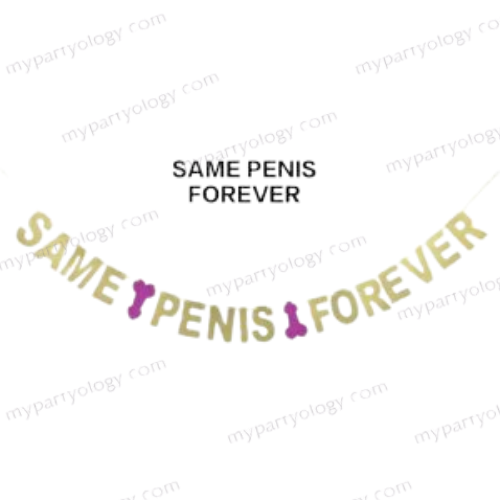 Bachelor Same Penis Forever Glitter Paper Banner