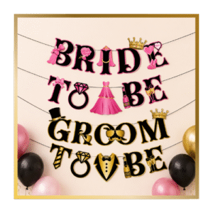 Bride & Groom To Be Banners